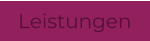 Leistungen