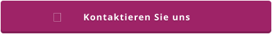 Kontaktieren Sie uns 