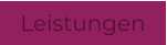 Leistungen